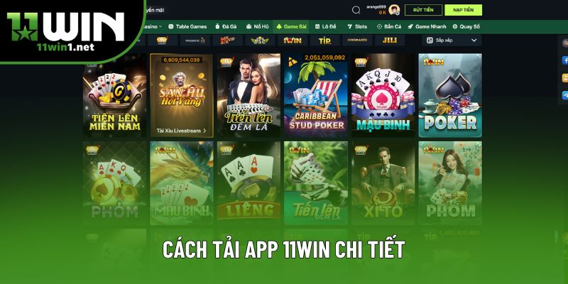 Cách tải app 11win chi tiết Cách tải app 11win chi tiết