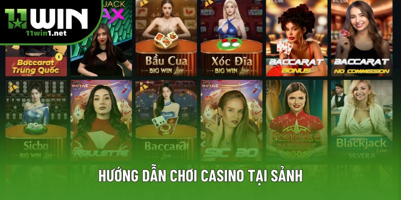 Hướng dẫn chơi casino tại sảnh