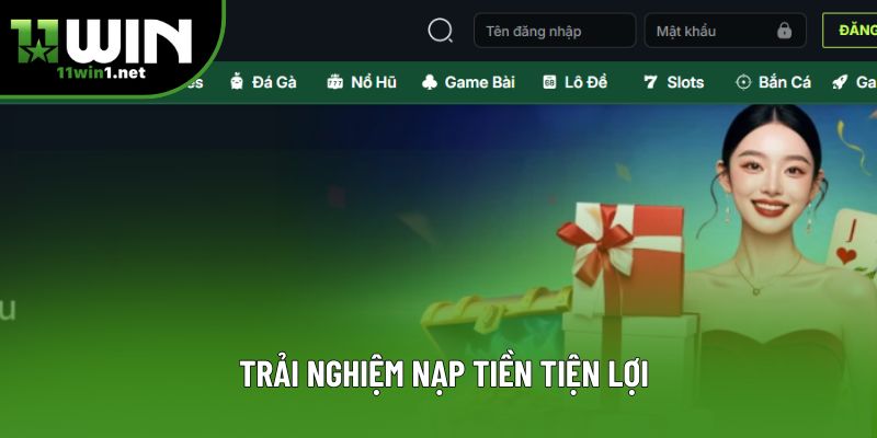 Trải nghiệm nạp tiền tiện lợi Trải nghiệm nạp tiền tiện lợi